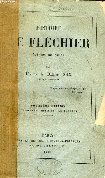 HISTOIRE DE FLECHIER, EVEQUE DE NIMES