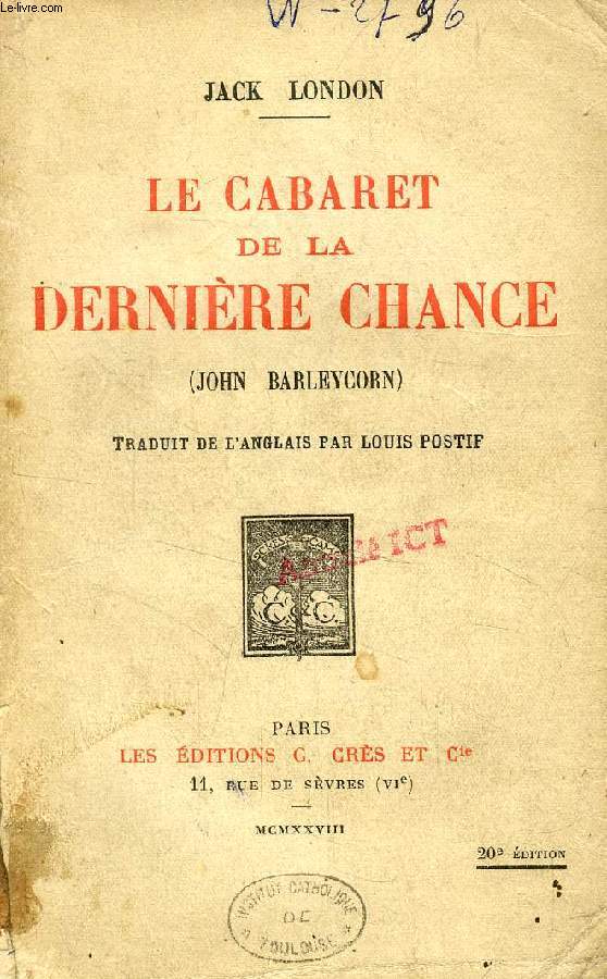 LE CABARET DE LA DERNIERE CHANCE (JOHN BARLEYCORN)