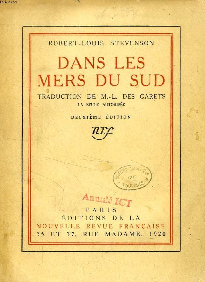 DANS LES MERS DU SUD, RECIT D'EXPERIENCES ET D'OBSERVATIONS FAITES DANS LES ILES MARQUISES, LES POMOTOU ET LES GILBERT AU COURS DE DEUX CROISIERES SUR LE YACHT 'LE CASCO' (1888) ET LE SCHOONER 'L'EQUATEUR'