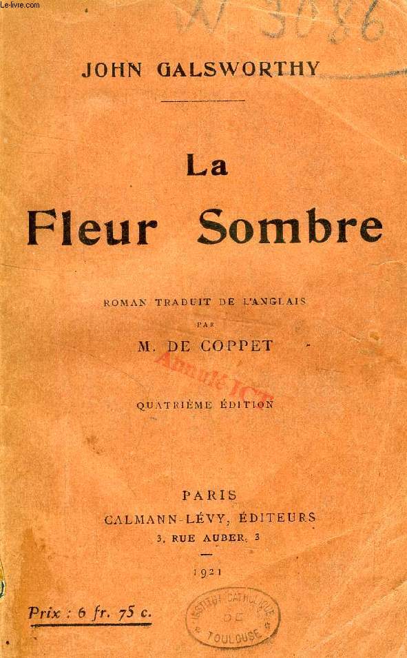 LA FLEUR SOMBRE