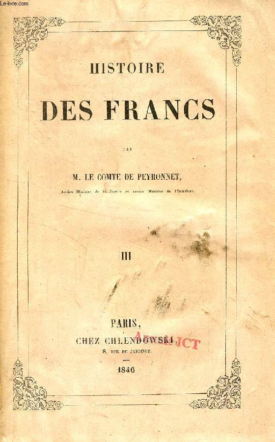 HISTOIRE DES FRANCS, TOME III