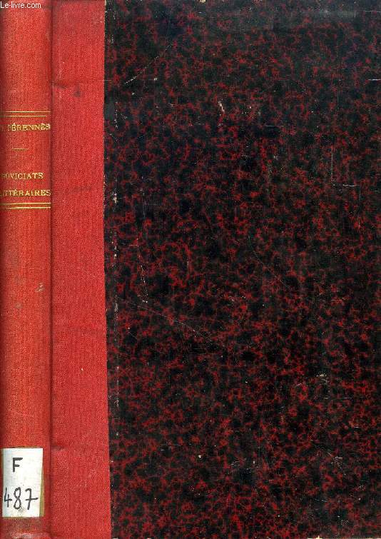 LES NOVICIATS LITTERAIRES, OU COUP D'OEIL HISTORIQUE SUR LA CONDITION DES HOMMES DE LETTRES, EN FRANCE, DEPUIS ENVIRON CINQUANTE ANS, Prcd de L'ELOGE DE CHARLES NODIER, Et Suivi de LETTRES SUR LA LITTERATURE CONTEMPORAINE