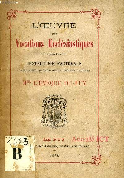 L'OEUVRE DES VOCATIONS ECCLESIASTIQUES, INSTRUCTION PASTORALE