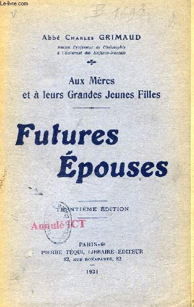 FUTURES EPOUSES (Aux Mres et  leurs Grandes Jeunes Filles)