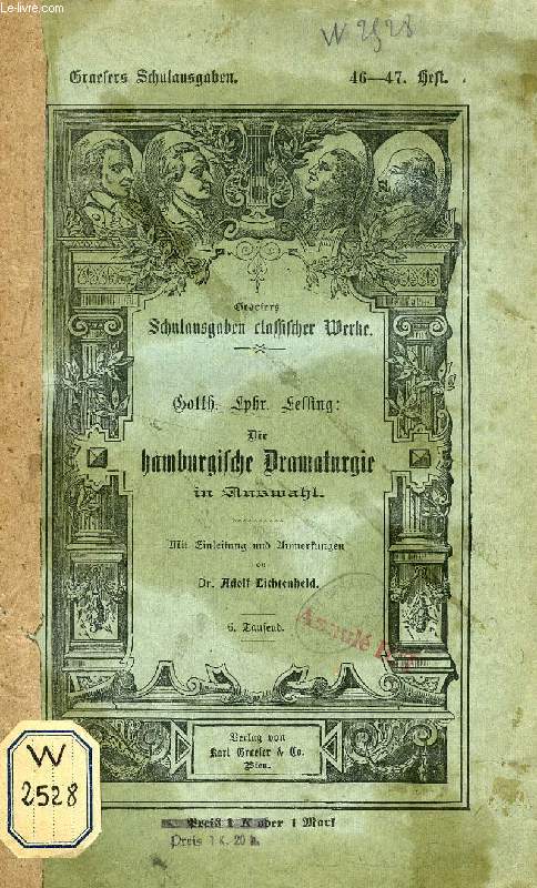 DIE HAMBURGISCHE DRAMATURGIE IN AUSWAHL VON GOTTHOLD EPHRAIM LESSING