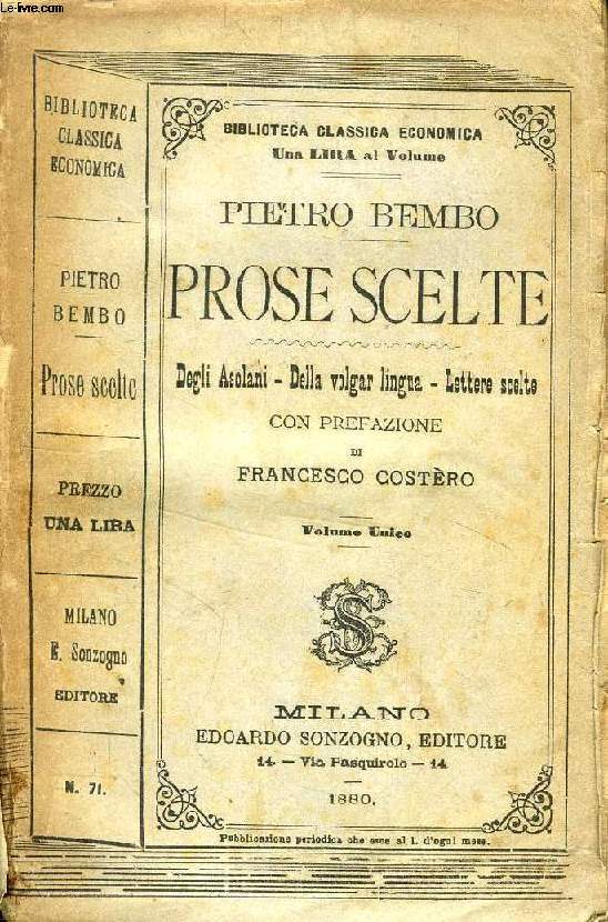 PROSE SCELTE, DEGLI ASOLANI, DELLA VOLGAR LINGUA, LETTERE SCELTE