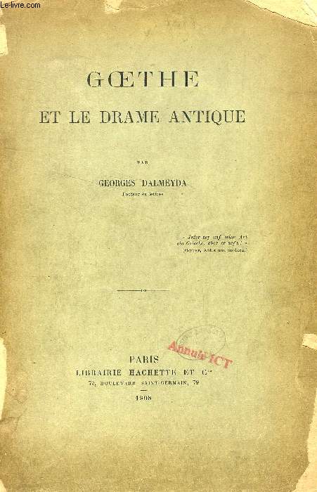 GOETHE ET LE DRAME ANTIQUE