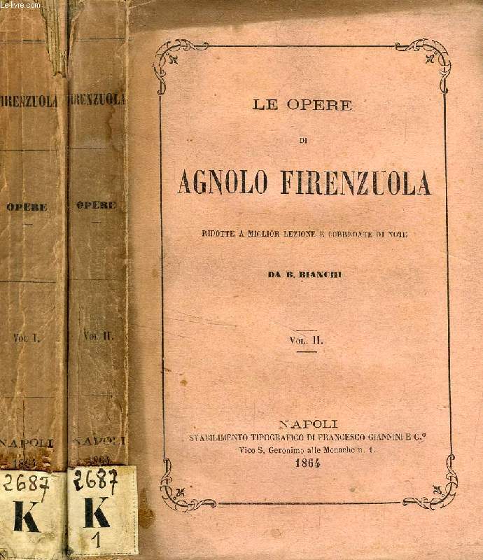 LE OPERE DI AGNOLO FIRENZUOLA, 2 VOLUMI