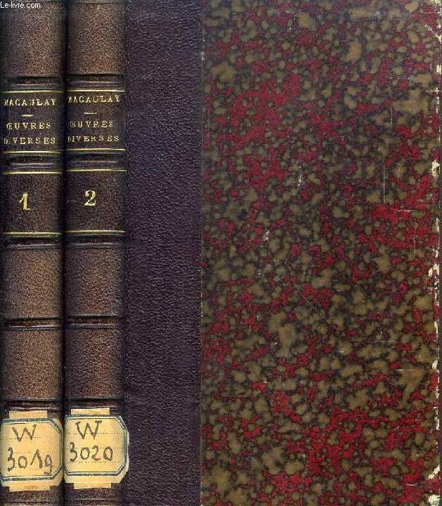 OEUVRES DIVERSES DE LORD MACAULAY, 2 TOMES