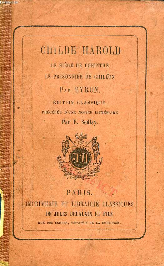 CHILDE HAROLD, LE SIEGE DE CORINTHE, LE PRISONIER DE CHILLON