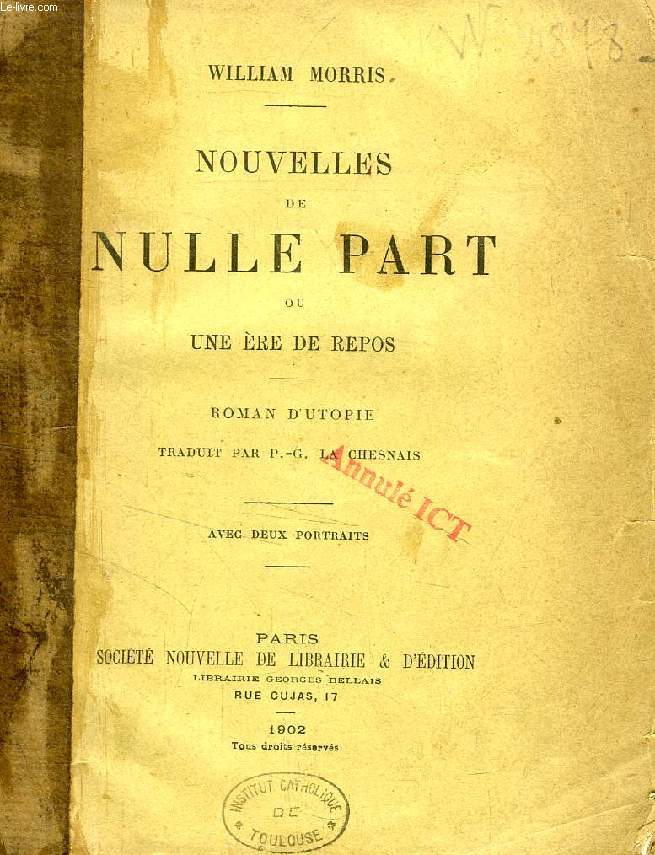 NOUVELLES DE NULLE PART, OU ERE DE REPOS