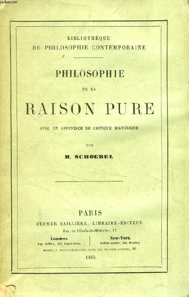 PHILOSOPHIE DE LA RAISON PURE