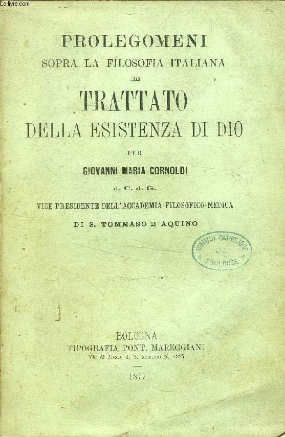PROLEGOMENI SOPRA LA FILOSOFIA ITALIANA E TRATTATO DELLA ESISTENZA DI DIO