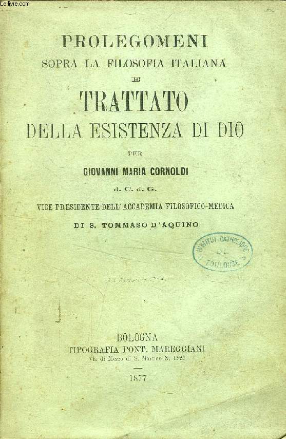 PROLEGOMENI SOPRA LA FILOSOFIA ITALIANA E TRATTATO DELLA ESISTENZA DI DIO