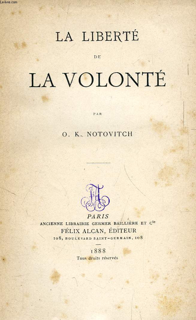 LA LIBERTE DE LA VOLONTE