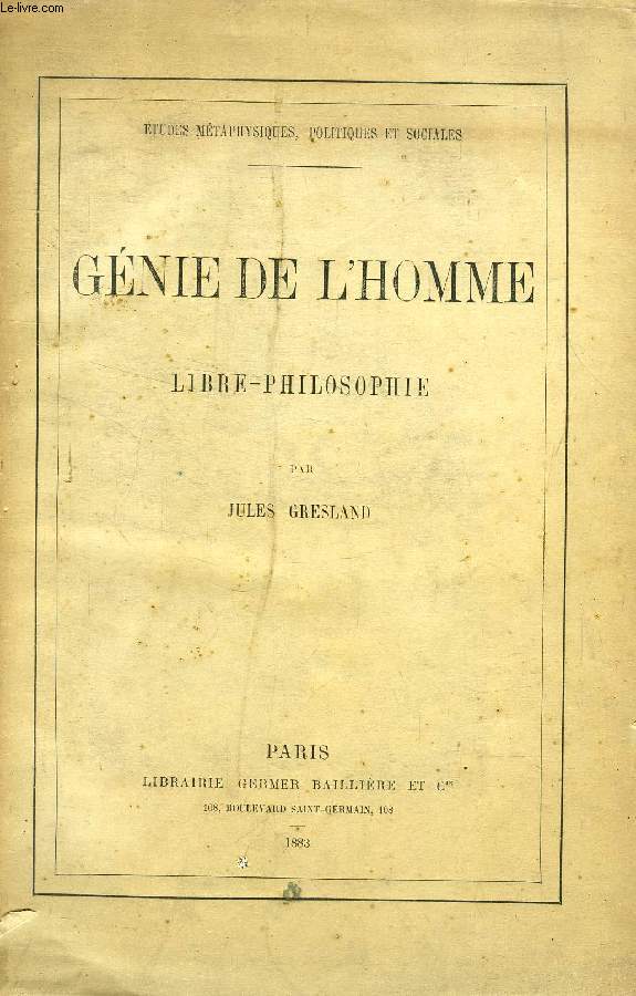 GENIE DE L'HOMME, LIBRE-PHILOSOPHIE