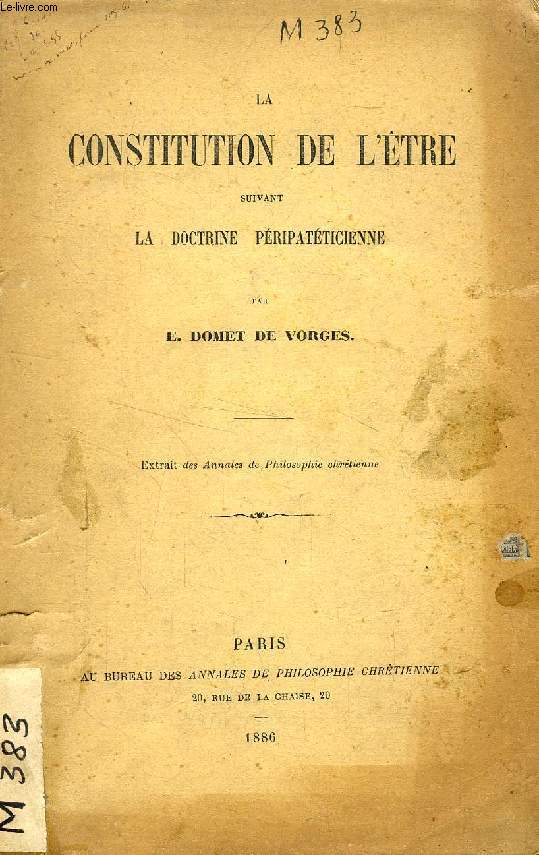 LA CONSTITUTION DE L'ETRE SUIVANT LA DOCTRINE PERIPATETICIENNE