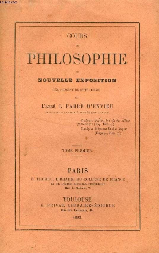 COURS DE PHILOSOPHIE, OU NOUVELLE EXPOSITION DES PRINCIPES DE CETTE SCIENCE, 2 TOMES