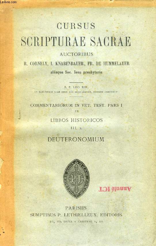COMMENTARIUS IN DEUTERONOMIUM (CURSUS SCRIPTURAE SACRAE, COMMENTARIORUM IN VET. TEST. PARS I IN LIBROS HISTORICOS, III, 2, DEUTERONOMIUM)