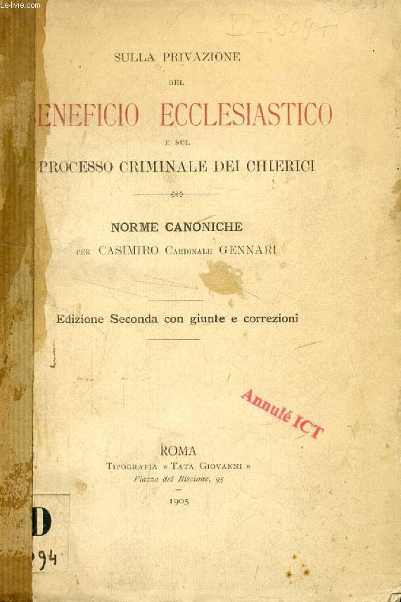 SULLA PRIVAZIONE DEL BENEFICIO ECCLESIASTICO E SUL PROCESSO CRIMINALE DEI CHIERICI, NORME CANONICHE