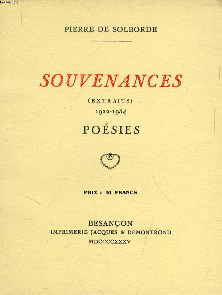 SOUVENANCES (EXTRAITS), 1922-1934