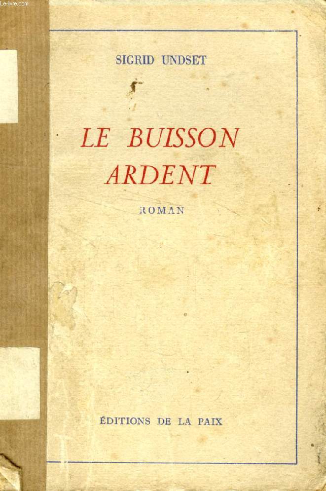 LE BUISSON ARDENT