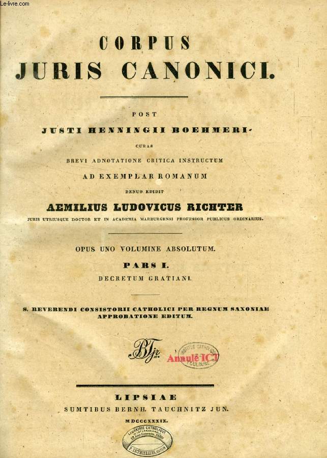 CORPUS JURIS CANONICI, PARS I + II, DECRETUM GRATIANI / DECRETALES D. GREGORII PAPAE IX