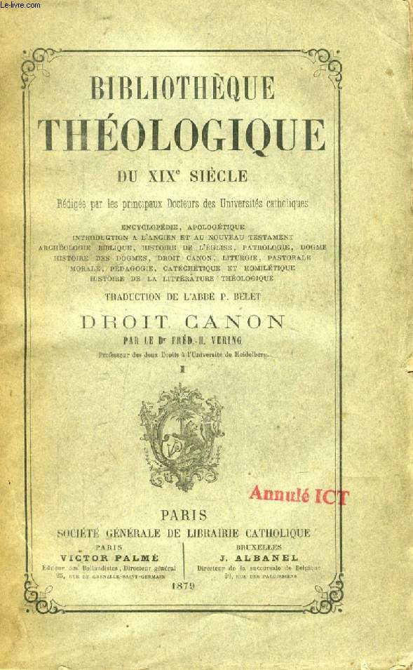 BIBLIOTHEQUE THEOLOGIQUE DU XIXe SIECLE, DROIT CANON, 2 TOMES