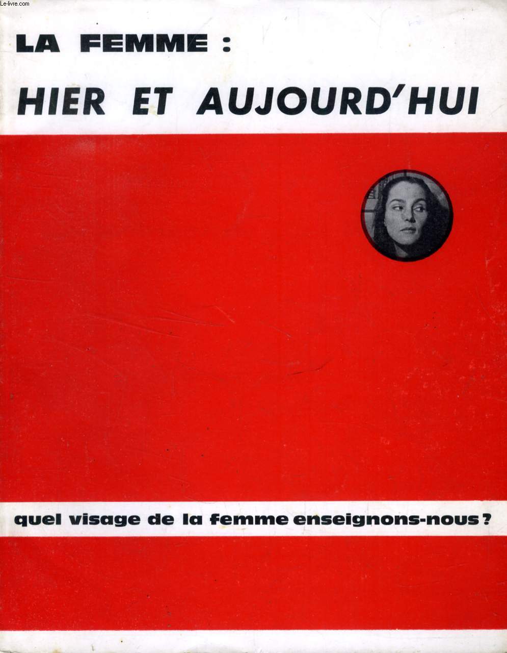 LA FEMME: HIER ET AUJOURD'HUI, JOURNEES DU LAUS 1966, PROGRAMME