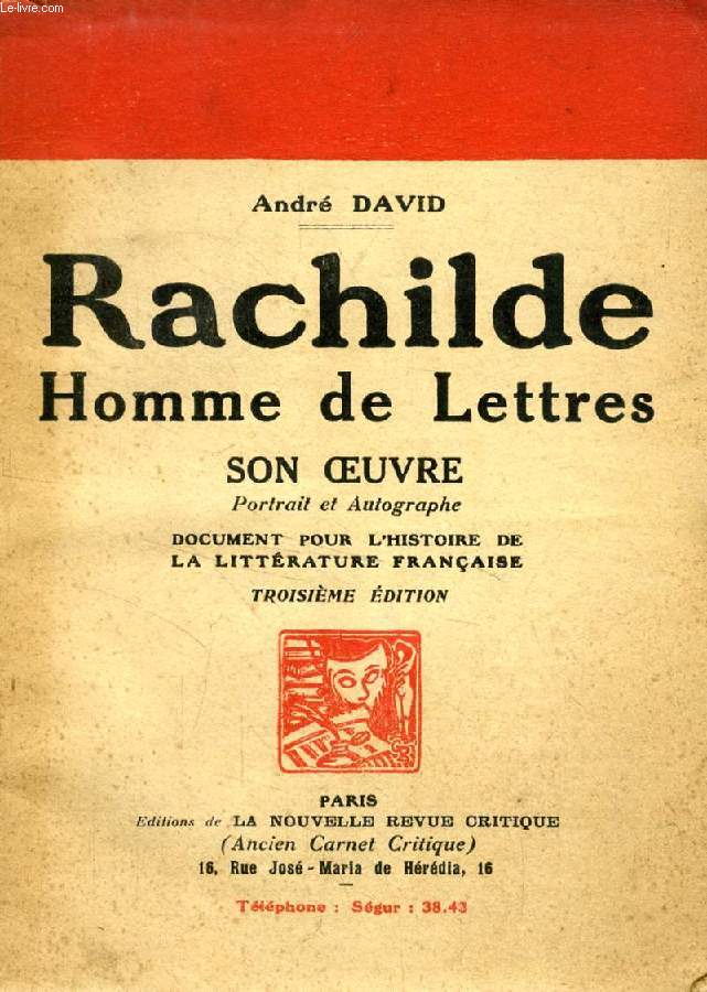 RACHILDE, HOMME DE LETTRES (Son Oeuvre, Portrait et Autographe)
