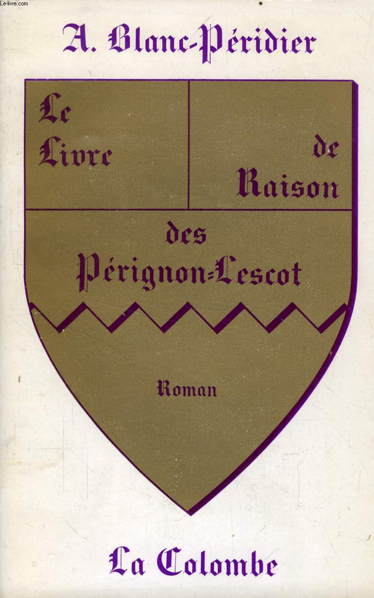 LE LIVRE DE RAISON DES PERIGNON-LESCOT