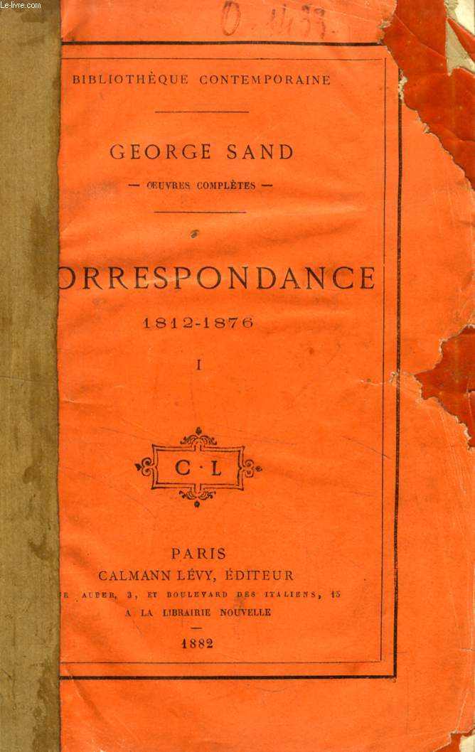 CORRESPONDANCE, 1812-1876, 4 TOMES