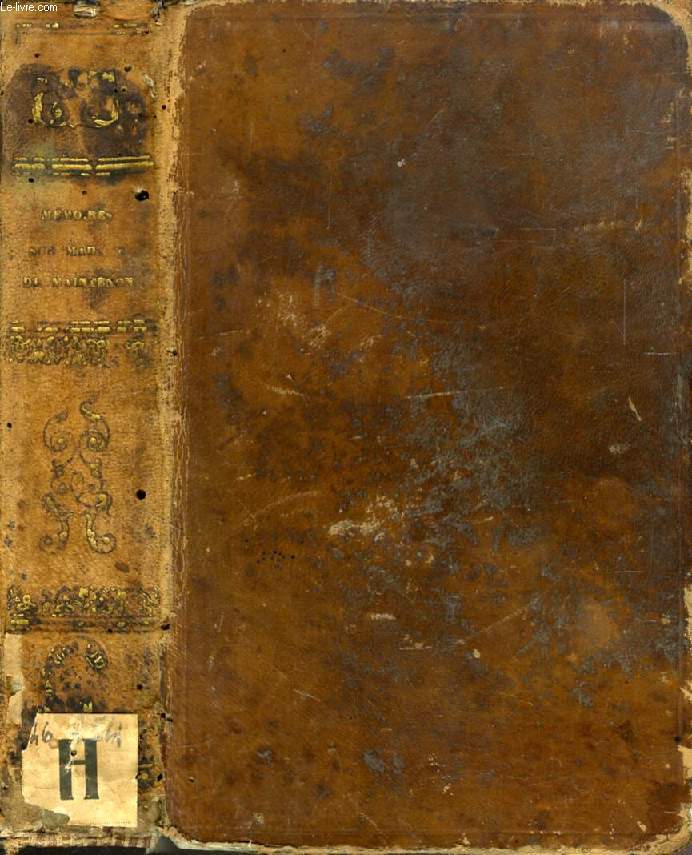 MEMOIRES DE MADAME DE MAINTENON (Recueillis par les Dames de Saint-Cyr)