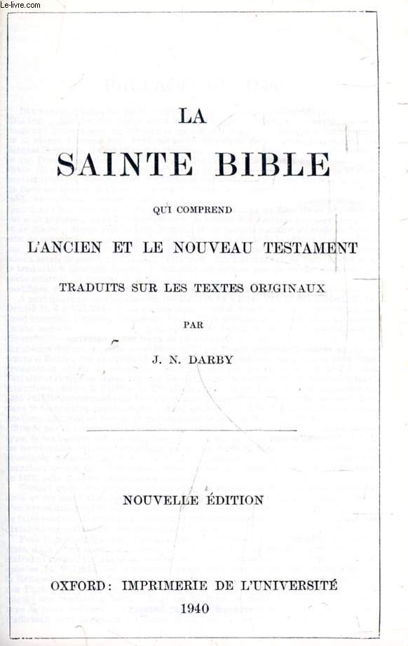 LA SAINTE BIBLE, QUI COMPREND L'ANCIEN ET LE NOUVEAU TESTAMENT