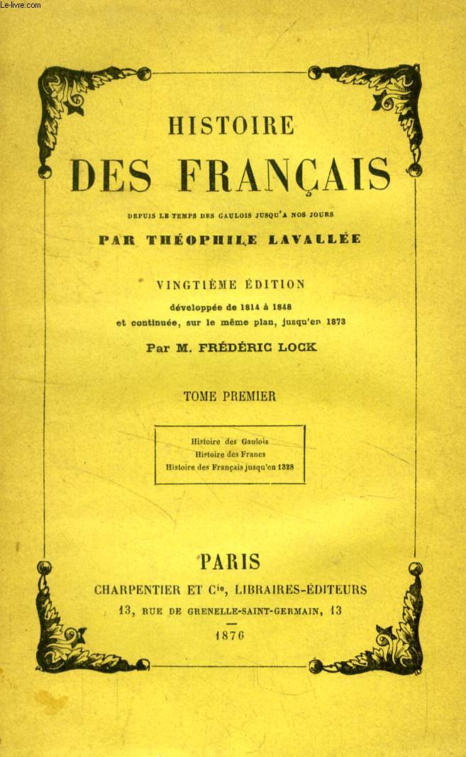 HISTOIRE DES FRANCAIS DEPUIS LE TEMPS DE GAULOIS JUSQU'A NOS JOURS, 6 TOMES