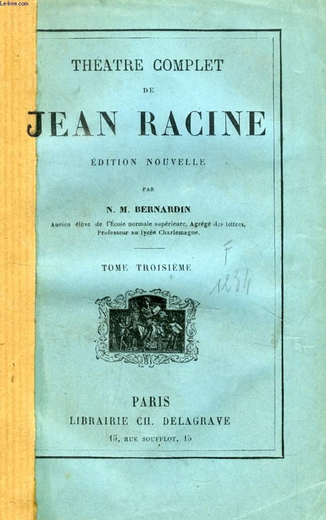 THEATRE COMPLET DE JEAN RACINE, TOME III