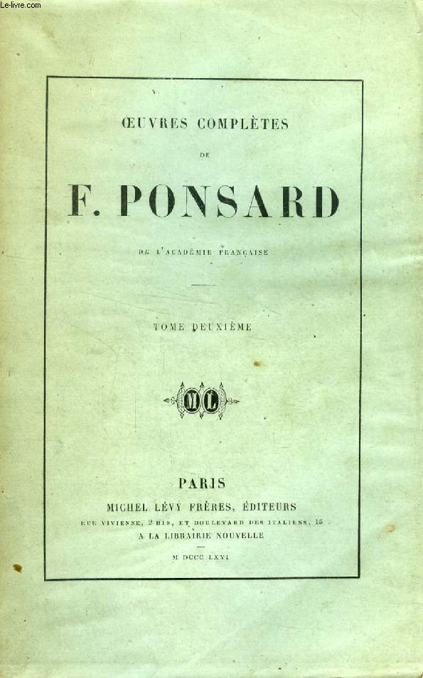 OEUVRES COMPLETES DE F. PONSARD, TOME II