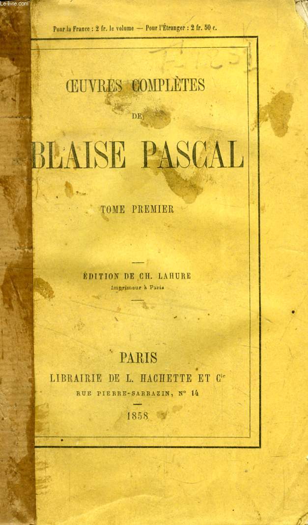 OEUVRES COMPLETES DE BLAISE PASCAL, 2 TOMES