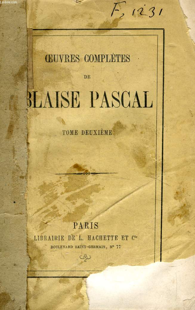 OEUVRES COMPLETES DE BLAISE PASCAL, TOME II