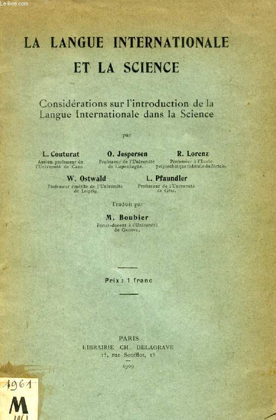 LA LANGUE INTERNATIONALE ET LA SCIENCE, CONSIDERATIONS SUR L'INTRODUCTION DE LA LANGUE INTERNATIONALE DANS LA SCIENCE