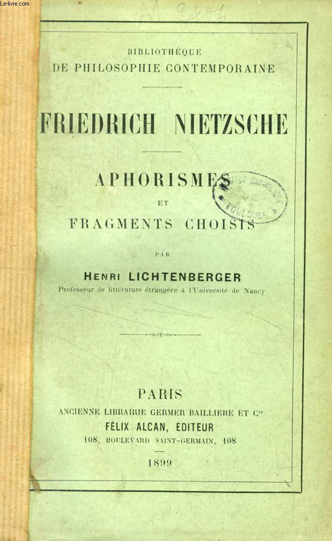 FRIEDRICH NIETZSCHE, APHORISMES ET FRAGMENTS CHOISIS