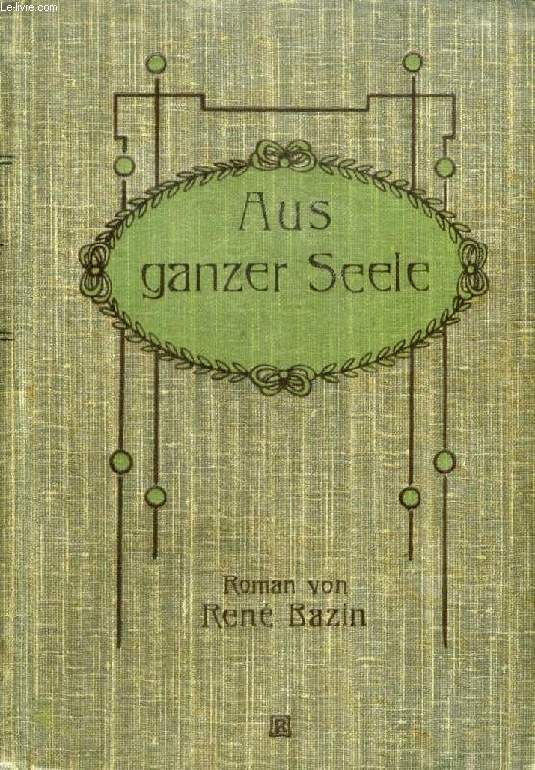 AUS GANZER SEELE, DER ROMAN EINER MODISTIN