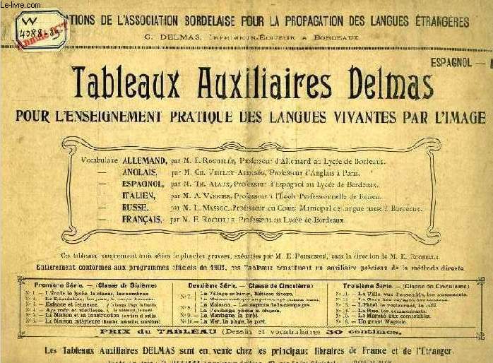 TABLEAUX AUXILIAIRES DELMAS POUR L'ENSEIGNEMENT PRATIQUE DES LANGUES VIVANTES PAR L'IMAGE, ESPAGNOL