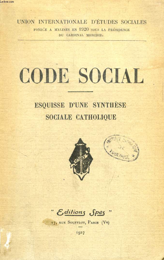 CODE SOCIAL, ESQUISSE D'UNE SYNTHESE SOCIALE CATHOLIQUE