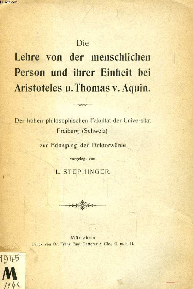 DIE LEHRE VON DER MENSCHLICHEN PERSON IND IHRER EINHEIT BEI ARISTOTELES UND THOMAS VON AQUIN
