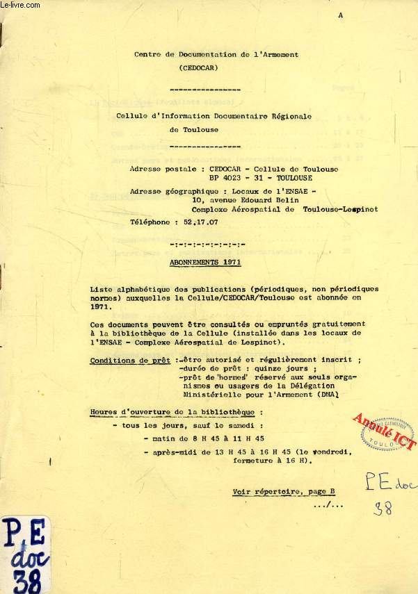 CENTRE DE DOCUMENTATION DE L'ARMEMENT (CEDOCAR), ABONNEMENTS 1971
