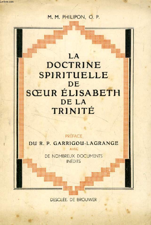 LA DOCTRINE SPIRITUELLE DE SOEUR ELISABETH DE LA TRINITE