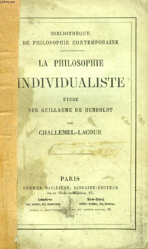 LA PHILOSOPHIE INDIVIDUALISTE, ETUDE SUR GUILLAUME DE HUMBOLDT