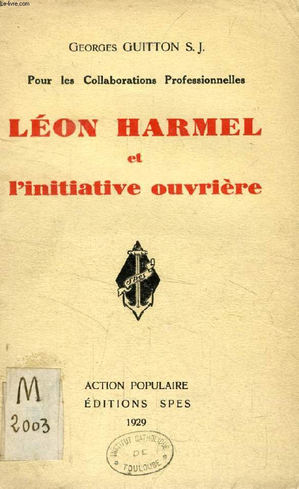 LEON HARMEL ET L'INITIATION OUVRIERE