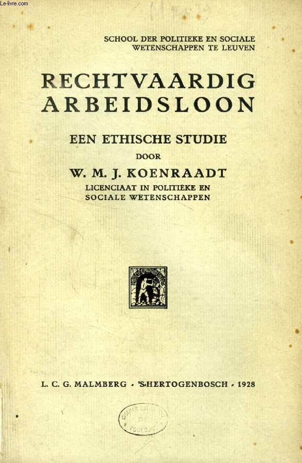 RECHTVAARDIG ARBEIDSLOON, EEN ETHISCHE STUDIE